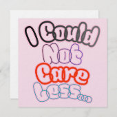 Invitation I Could Not Care Less... (Devant / Derrière)