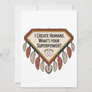 Invitation I Create Humans. What’s Your Superpower