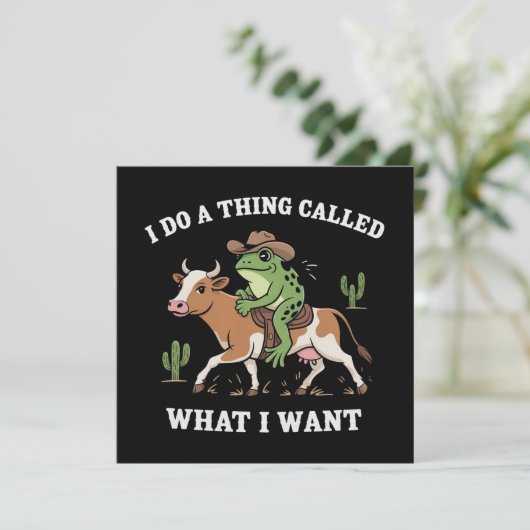 Invitation I Do A Thing Called What I Want Funny Frog Lover (Debout devant)