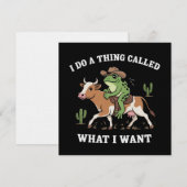 Invitation I Do A Thing Called What I Want Funny Frog Lover (Devant / Derrière)