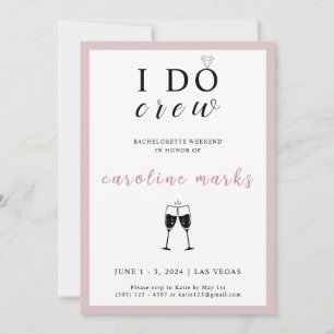Invitation I Do Crew Bachelorette Party rose et blanc