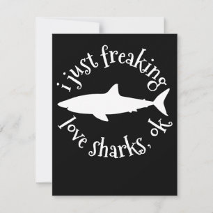 Invitation I Just Freaking Love Sharks