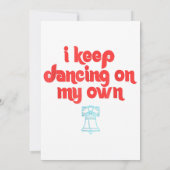 Invitation I Keep Dancing on My Own Philadelphie (Dos)
