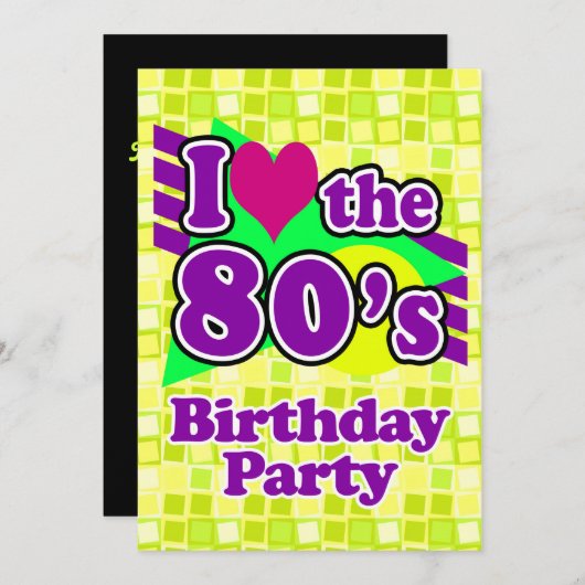 Invitation I Love the 80s Birthday Party (Devant / Derrière)