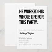 Invitation Il A Travaillé Toute Sa Vie Pour La Retraite De Ce (Devant / Derrière)