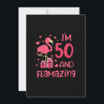 Invitation I'm 50 And Flamazing - Extraordinaire 50th Birthda<br><div class="desc">Funny Flamingo Gift for men,  Gift for women,  wife,  husband,  son,  daughter,  grandson,  granddaughter. Design Gift Idea for Birthday,  Christmas,  Anniversary,  Fathers day,  Mothers Day,  matching outfit men,  women,  father,  wife,  teacher.</div>
