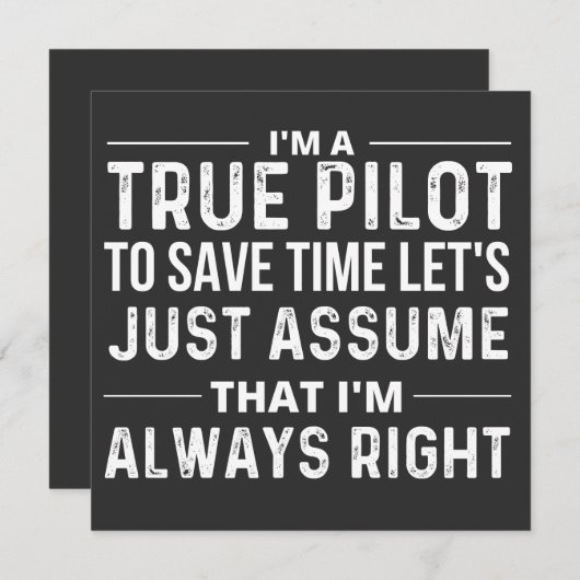 Invitation I'm a Pilot - To save time let's just assume that (Devant / Derrière)