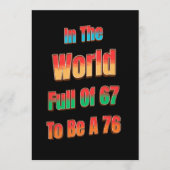 Invitation In The World Full of 67 to Be A 76 (Devant)