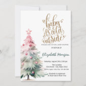 Invitation It's Cold Watercolor Pink Pine Tree Baby Shower   (Devant)