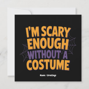 Invitation J'ai assez peur sans déguisement Drôle Halloween
