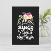 Invitation J'ai besoin d'un bon ami et d'un peu de vin (Debout devant)