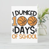 Invitation J'ai Dunked 100 Days of School Basketball Player (Debout devant)