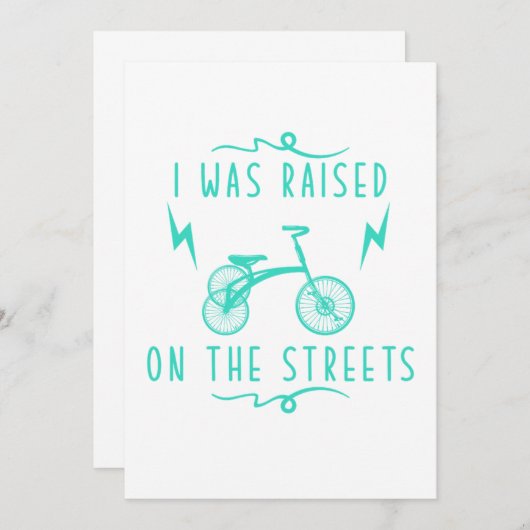 Invitation J'Ai Été Élevé Dans Les Rues Tricycle Triker Cadea (Devant / Derrière)
