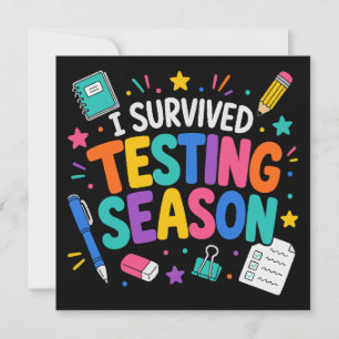 Invitation J'ai survécu à la saison des tests Humour scolaire