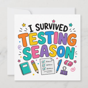 Invitation J'ai survécu à la saison des tests Humour scolaire