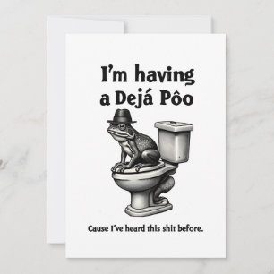 Invitation J'ai un Poo de Déjà entendu ça avant la grenouille