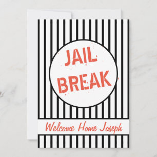 Invitation Jail Break Welcome Home Party