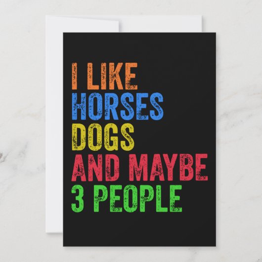 Invitation J'aime les chevaux les chiens et peut-être 3 perso (Devant)