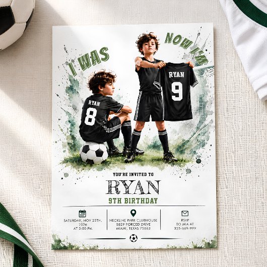 Invitation J'avais 8 ans maintenant j'ai 9 ans Soccer Anniver