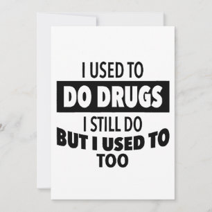 Invitation J'avais l'habitude de me droguer mais je le faisai