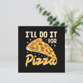 Invitation Je le ferai pour pizza (Debout devant)