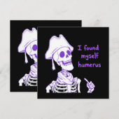 Invitation Je me suis trouvé humérus - Punir drôle de squelet (Devant / Derrière)