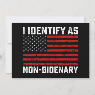 Invitation Je M'Identifie Comme Non Bidenary Funny Biden Trum