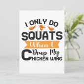 Invitation Je ne fais des squats que lorsque je laisse tomber (Debout devant)