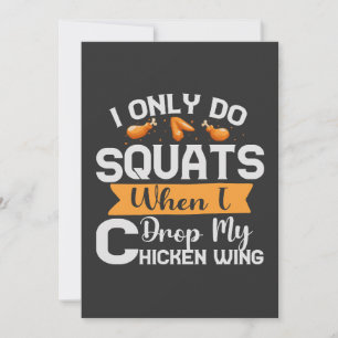 Invitation Je ne fais que des squats quand je lâche mon aile