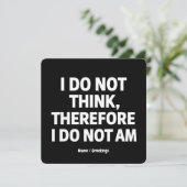 Invitation Je Ne Pense Pas Donc Que Je Ne Suis Pas Philosophi (Debout devant)