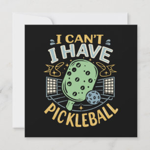 Invitation Je ne peux pas avoir de pickleball