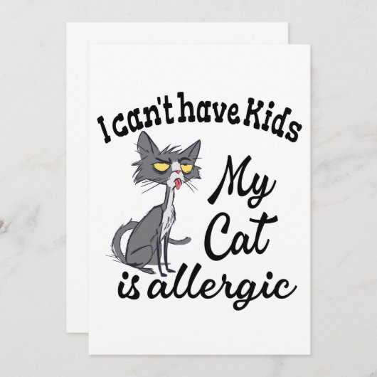 Invitation Je ne peux pas avoir d'enfants Mon chat est allerg (Devant / Derrière)