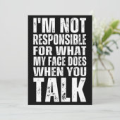 INVITATION JE NE SUIS PAS RESPONSABLE DE CE QUE MON VISAGE FA (Debout devant)