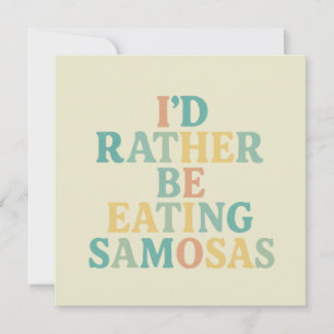 Invitation Je préfère manger des samosas
