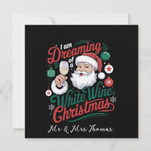 Invitation Je rêve d’un Noël de vin blanc