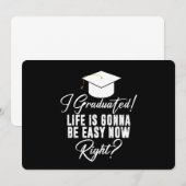 Invitation Je suis diplômé La vie va être facile maintenant n (Devant / Derrière)