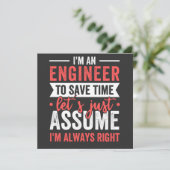 Invitation Je suis INGÉNIEUR, pour gagner du temps Supposons (Debout devant)