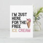 Invitation Je suis juste ici pour la glace gratuite, cadeau d (Debout devant)