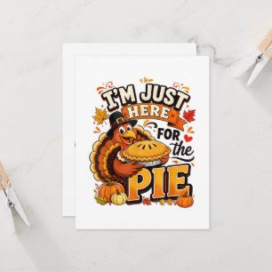 Invitation Je suis juste ici pour la tarte drôle de Thanksgiv