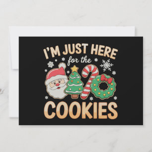 Invitation Je suis juste ici pour les cookies Noël Xmas