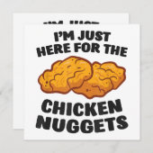 Invitation Je suis juste là pour les nuggets de poulet (Devant / Derrière)