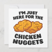 Invitation Je suis juste là pour les nuggets de poulet (Dos)