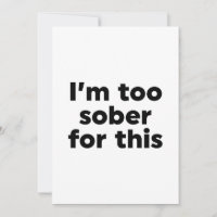 Je suis trop sobre pour ça