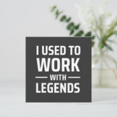 Invitation Je Travaillais Avec Des Légendes (Debout devant)