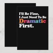 Invitation Je vais bien, j'ai juste besoin d'être dramatique  (Devant / Derrière)