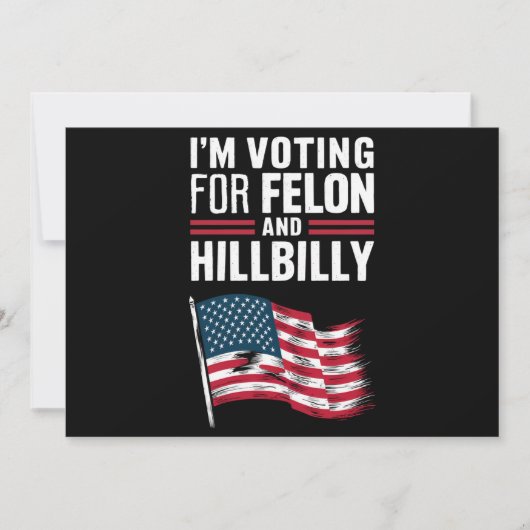 Invitation Je vote pour le Felon et le Hillbilly 2024 Pro (Devant)