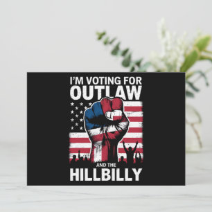 Invitation Je Vote Pour Le Hors-la-loi Et Le Hillbilly 2024 U
