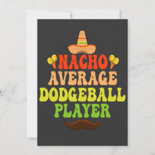 Invitation Joueur de dodgeball moyen nacho drôle de Cinco De