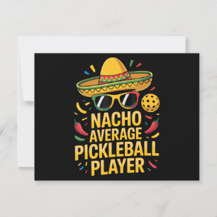 Invitation Joueur de pickleball moyen nacho