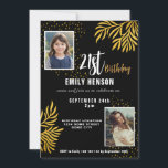 Invitation Joyeux 21e anniversaire Gold Foliage 2 Photo Party<br><div class="desc">Joyeux 21e anniversaire Gold Foliage 2 Photo Party Invitation. Fêtez un jalon dans le style avec notre invitation élégant Black & Gold 21st Birthday. Doté d'un arrière - plan noir sophistiqué orné d'un luxueux feuillage doré, ce design ajoute une touche de classe à toute célébration. Personnalisée avec 2 photos, cette...</div>